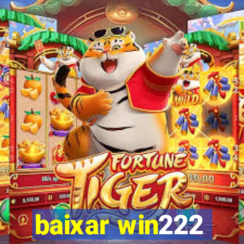 baixar win222